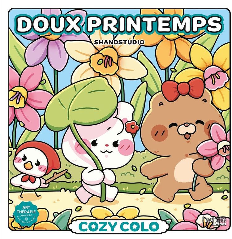 Hachette heroes atelier créatif autres licences cozy colo cozy colo - doux printemps