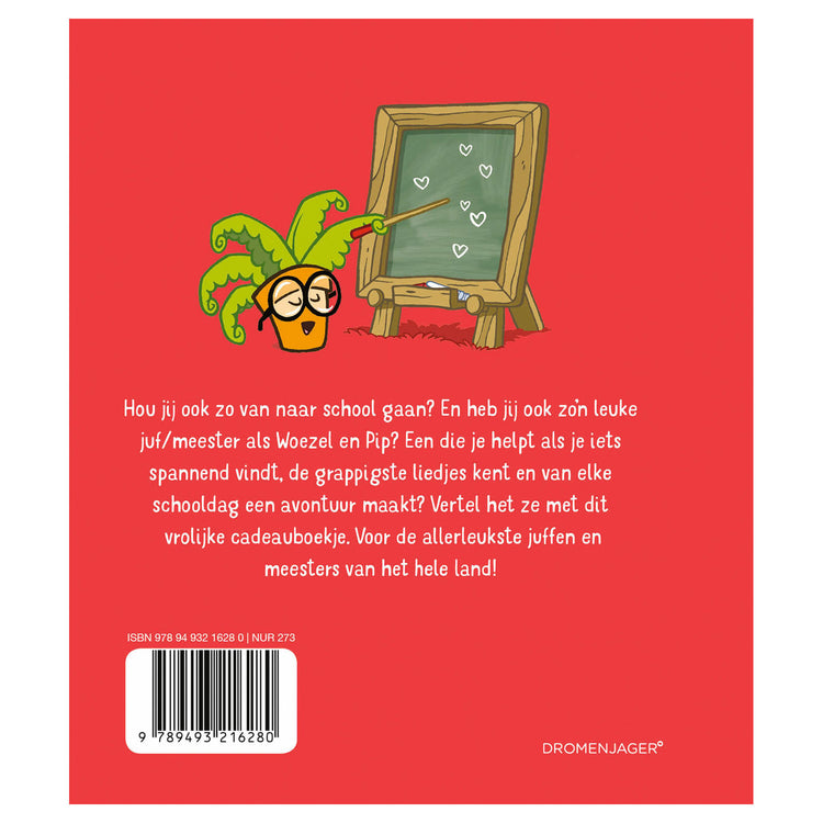 Dromenjager publishing woezel pip - ik vind u de allerleukste juf meester