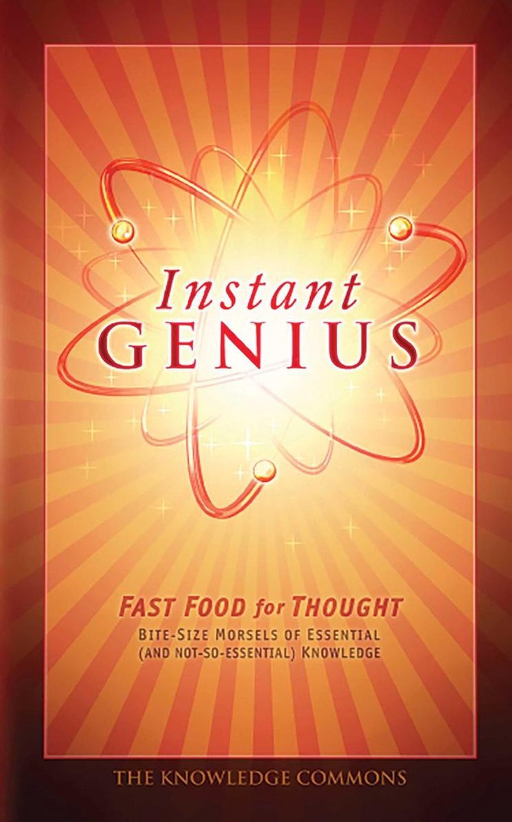 Instant genius