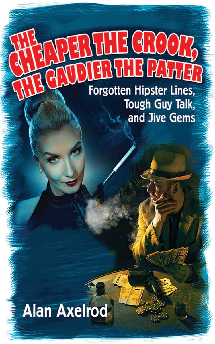 The cheaper the crook, the gaudier the patter