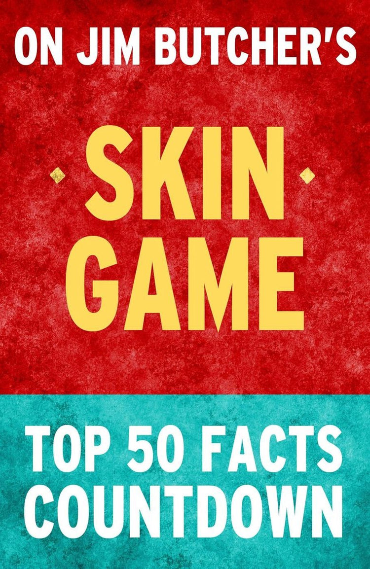 Skin game - top 50 facts countdown