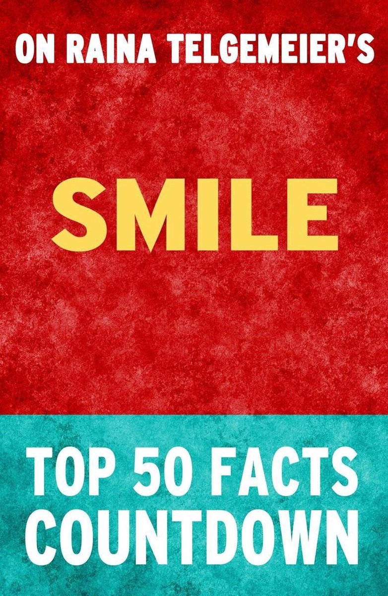 Smile - top 50 facts countdown