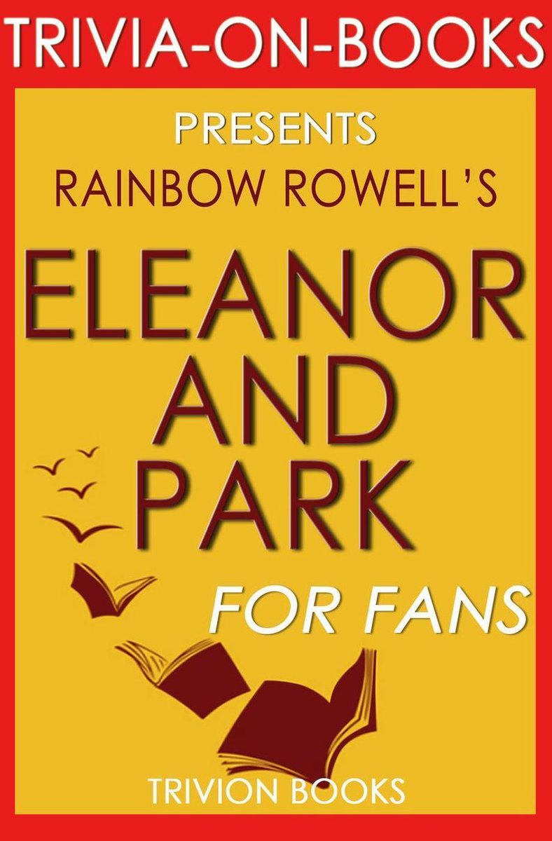 Eleanor park: by rainbow rowell (trivia-on-books)