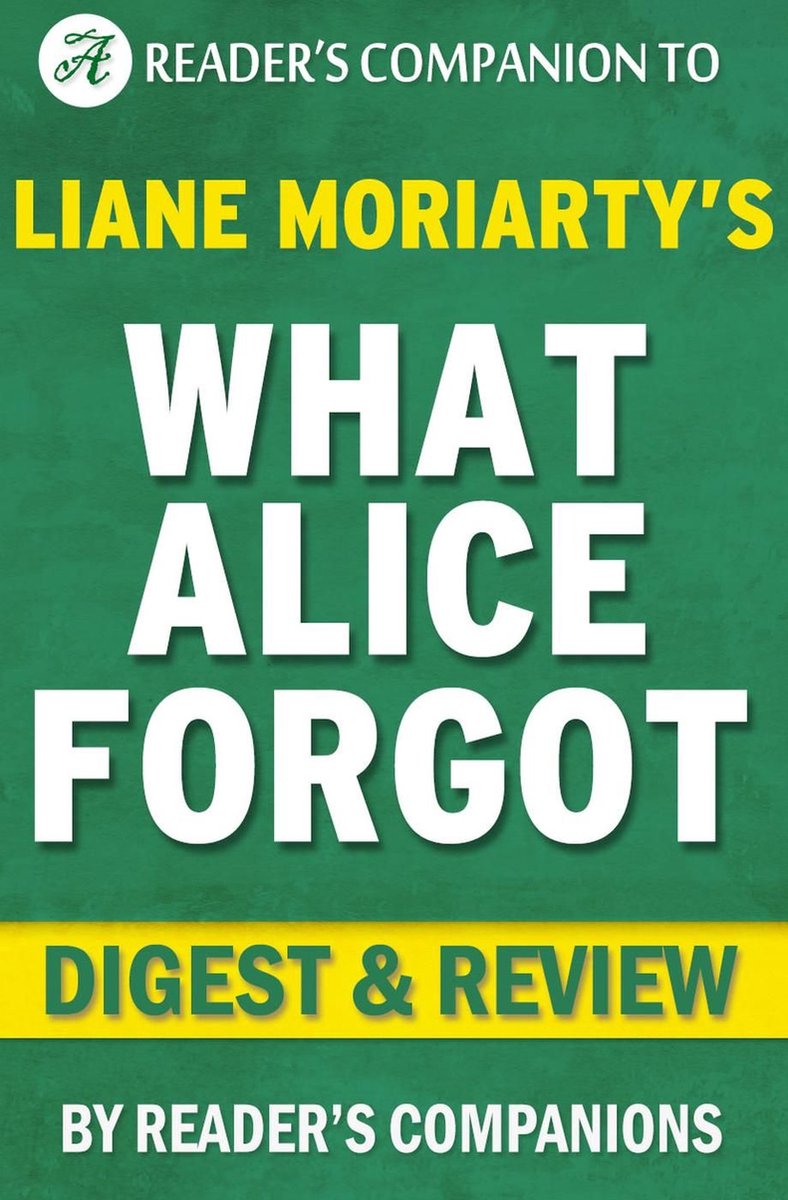 Ty what alice forgot by liane moriar digest review