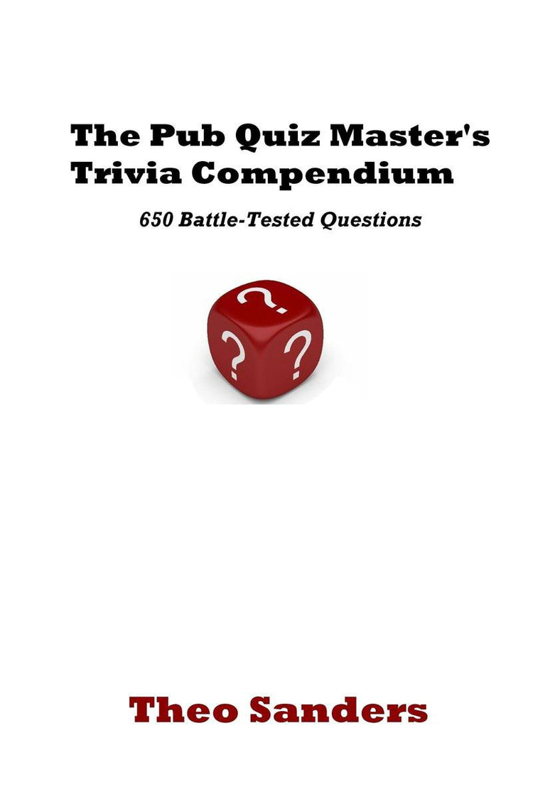 The pub quiz master's trivia compendium