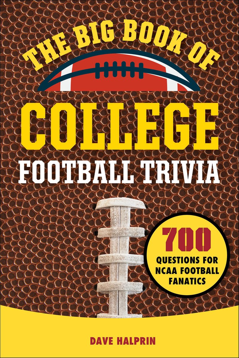 The big book of college football trivia