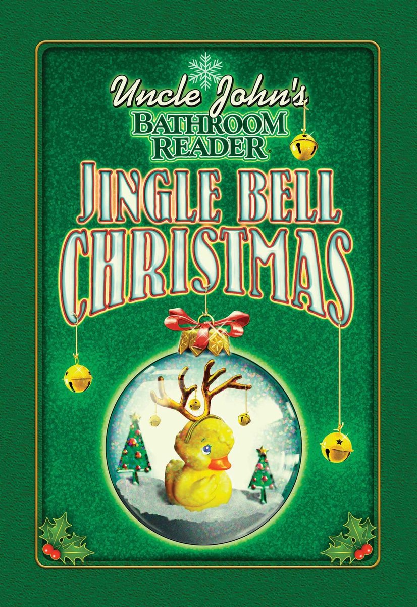 Uncle john's bathroom reader jingle bell christmas