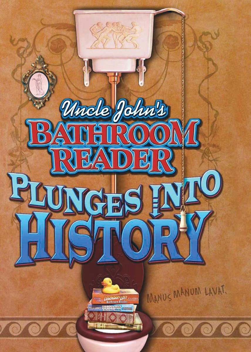 Isbn uncle john's bathroom reader plunges into history
