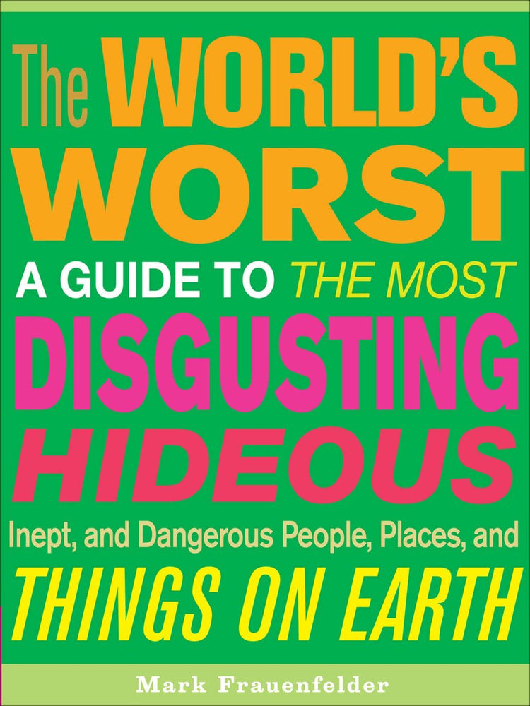 The world's worst
