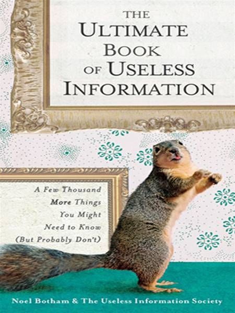 The ultimate book of useless information