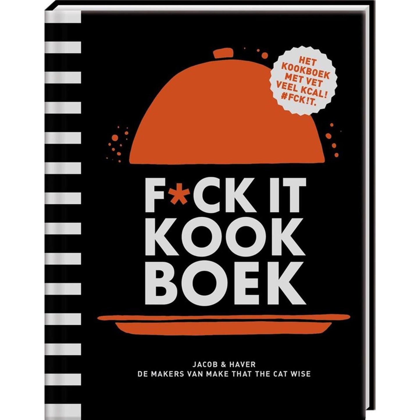 Imagebooks f*ck it list kookboek. het kookboek met vet veel kcal!