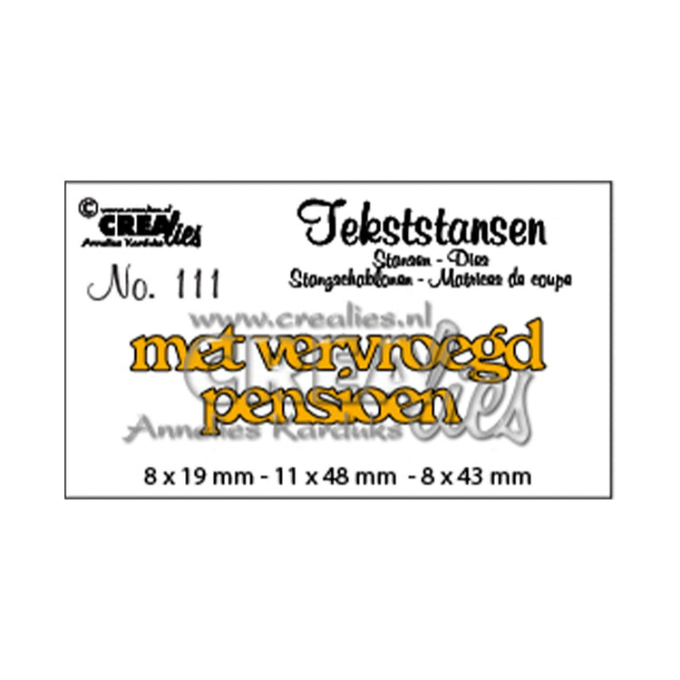 Crealies • snijmal nederlandse tekst met vervroegd pensioen