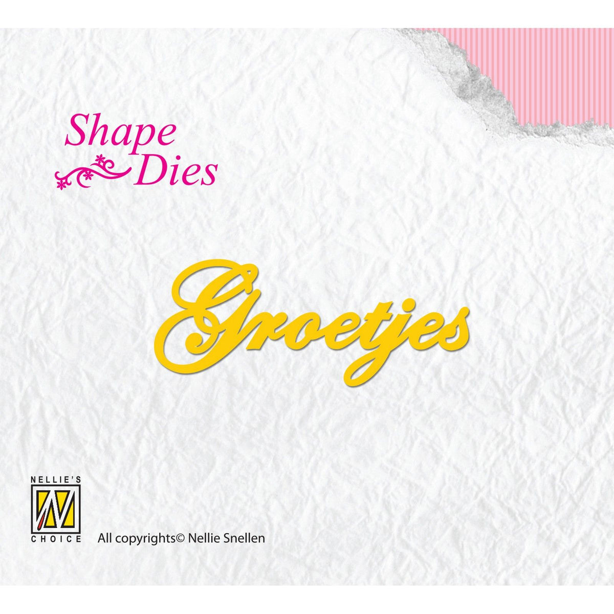 Nellie's choice • shape die tekst groetjes