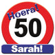 Paperdreams huldeschild verkeersbord- 50 jaar sarah