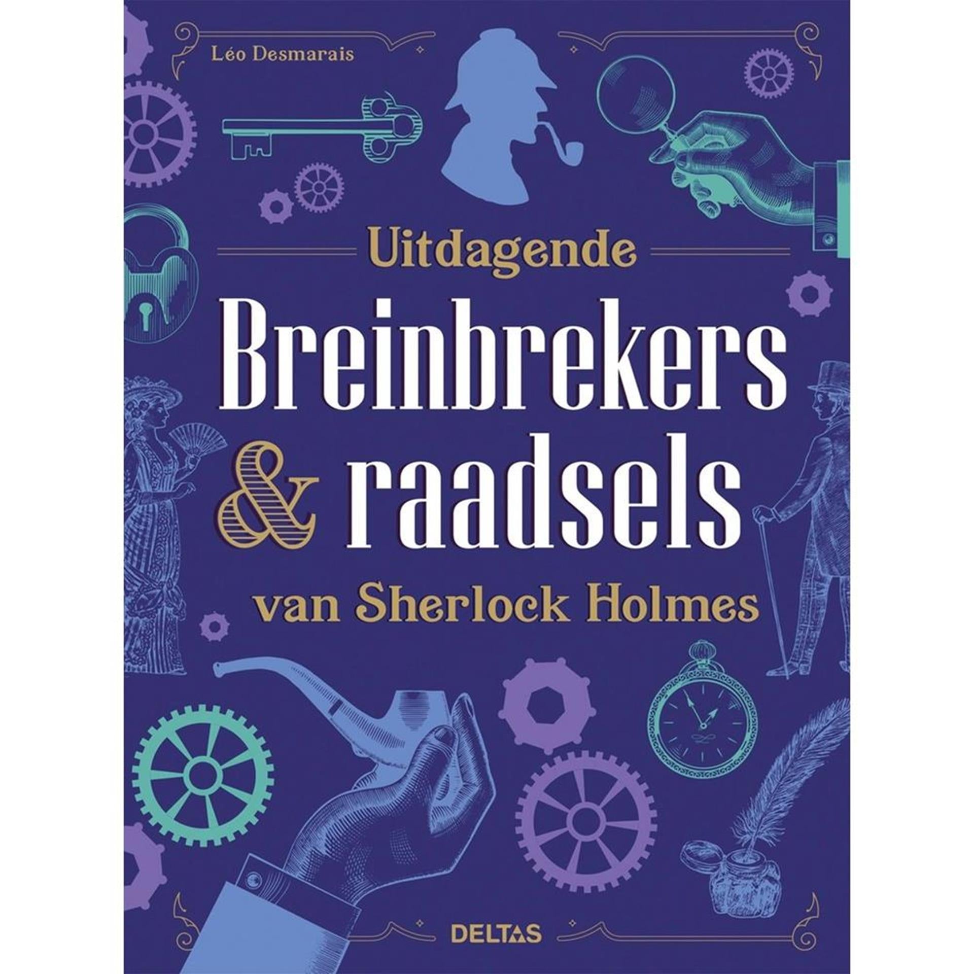 Deltas uitdagende breinbrekers raadsels van sherlock holmes