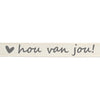 Vaessen creative • ribbon 20mx15mm nl hou van jou