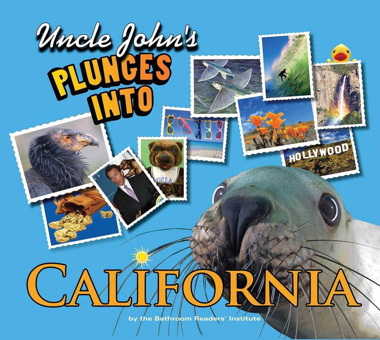 Uncle john's bathroom reader plunges into california