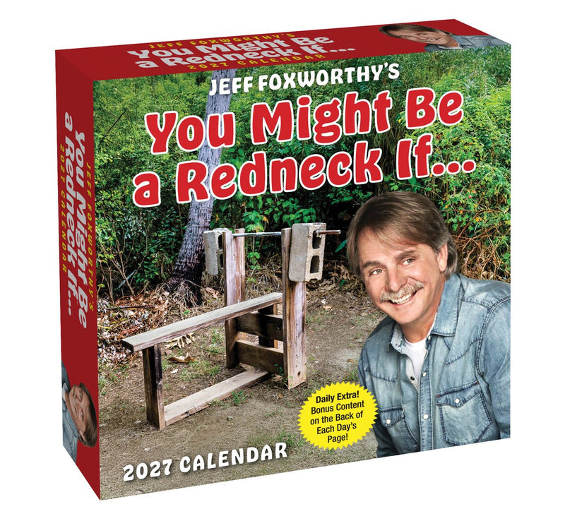 Jeff foxworthy's you might be a redneck if. . . 2027 day-to-day calendar