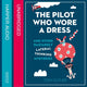 The pilot who wore a dress