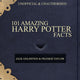 Harry potter 101 amazing facts