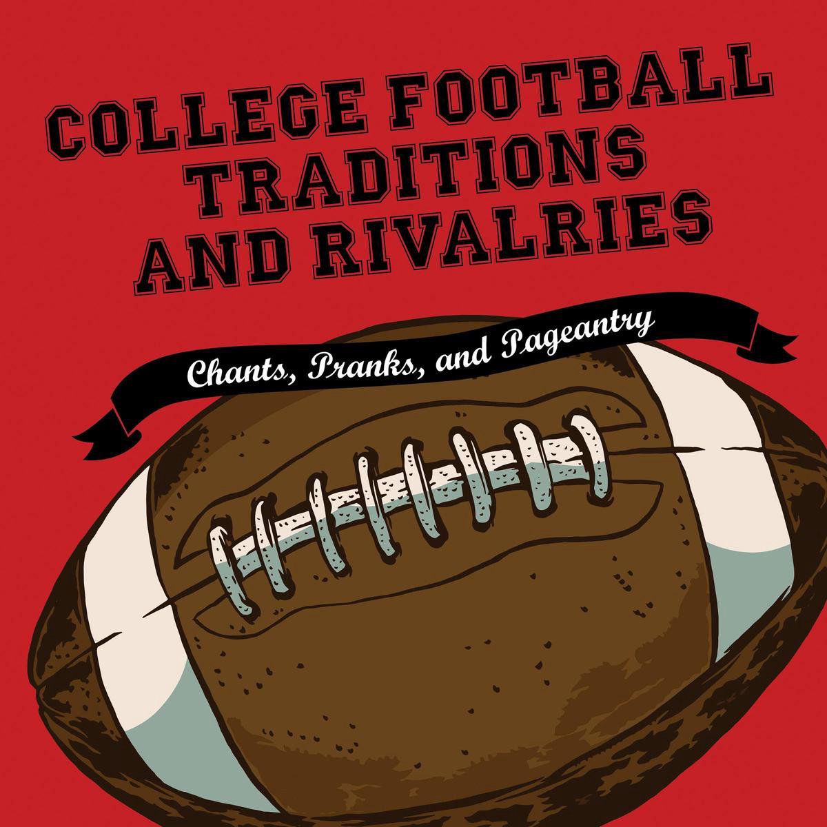 College football traditions and rivalries