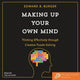 Making up your own mind