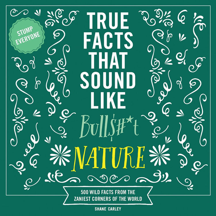 True facts that sound like bull