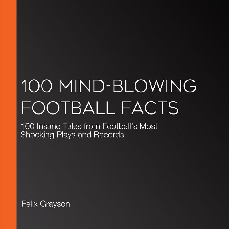 100 mind-blowing football facts