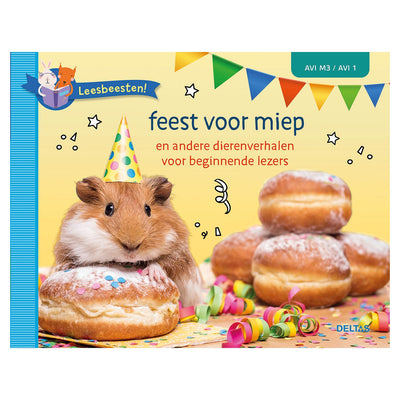 Deltas leesbeesten! feest voor miep (avi-m3)