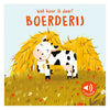 Rebo publishers boerderij - wat hoor ik daar? - 6 geluiden