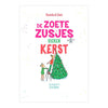 Centraal boekhuis de zoete zusjes vieren kerst