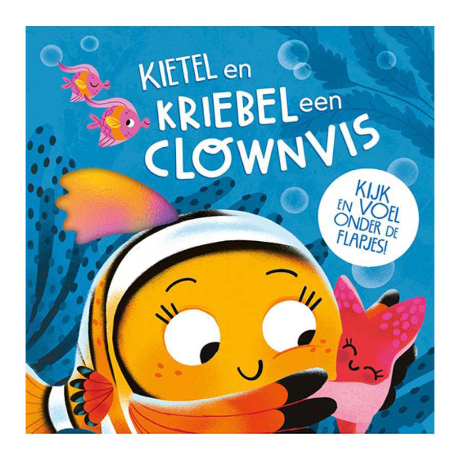 Lantaarn publishers kietel en kriebel een clownvis flapjesboek