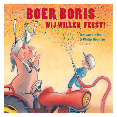 Gottmer uitgevers groep boer boris, wij willen feest!