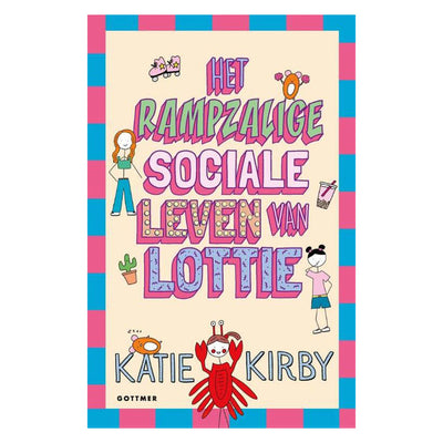 Gottmer uitgevers groep het rampzalige sociale leven van lottie