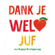 Gottmer uitgevers groep rupsje nooitgenoeg dank je wel, juf