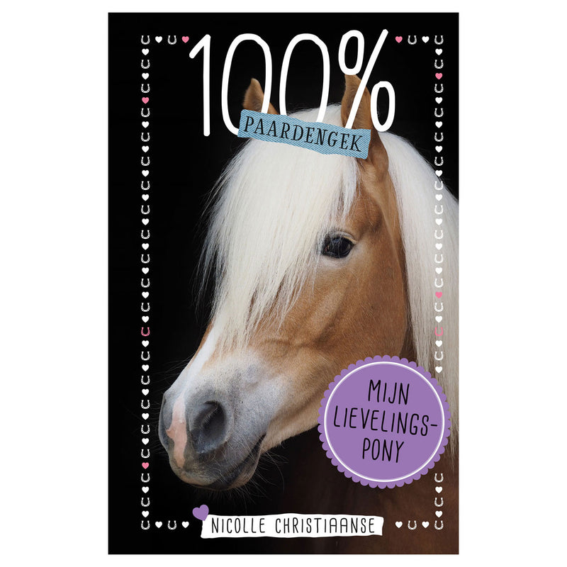 Uitgeverij kluitman 100% paardengek; mijn lievelingspony. 8+