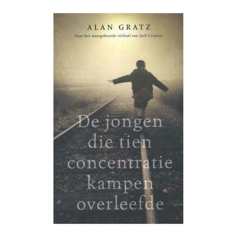 Uitgeverij kluitman de jongen die tien concentratiekampen overleefde