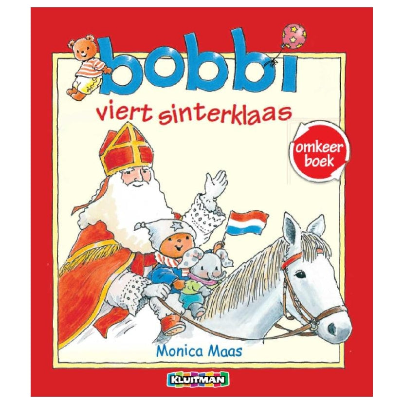 Bobbi viert Sinterklaas viert Kerst Omkeerboek