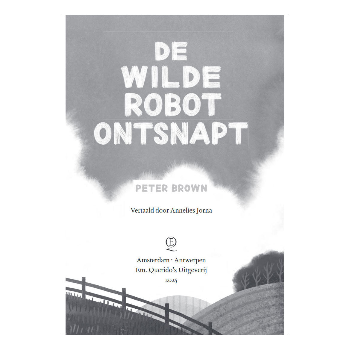 Centraal boekhuis de wilde robot ontsnapt