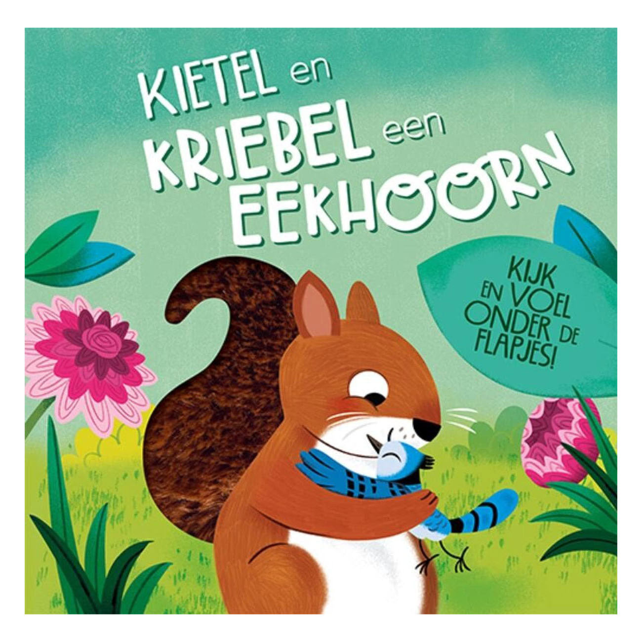Lantaarn publishers kietel en kriebel een eekhoorn