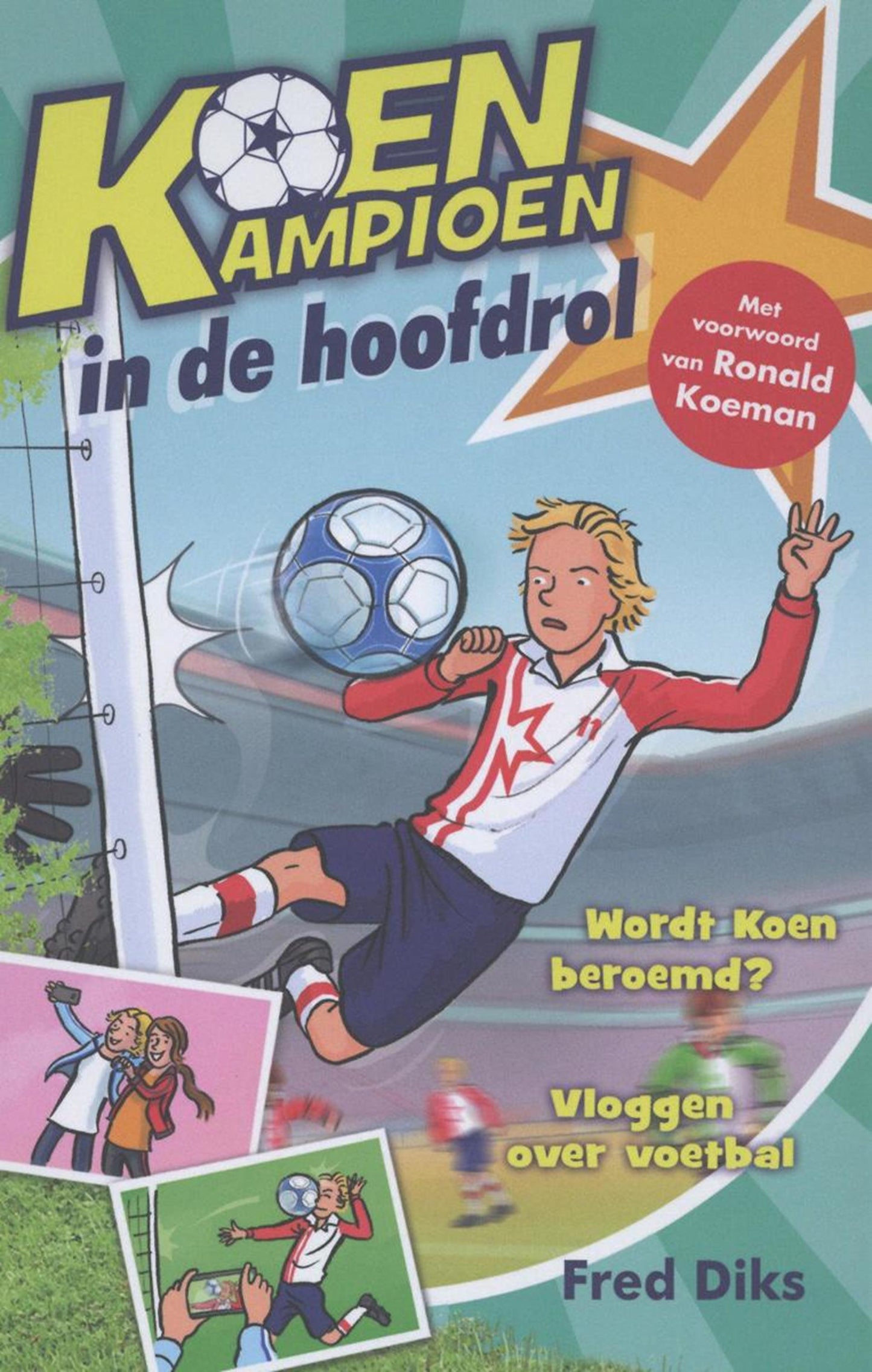 Kluitman koen kampioen (9+) - in de hoofdrol