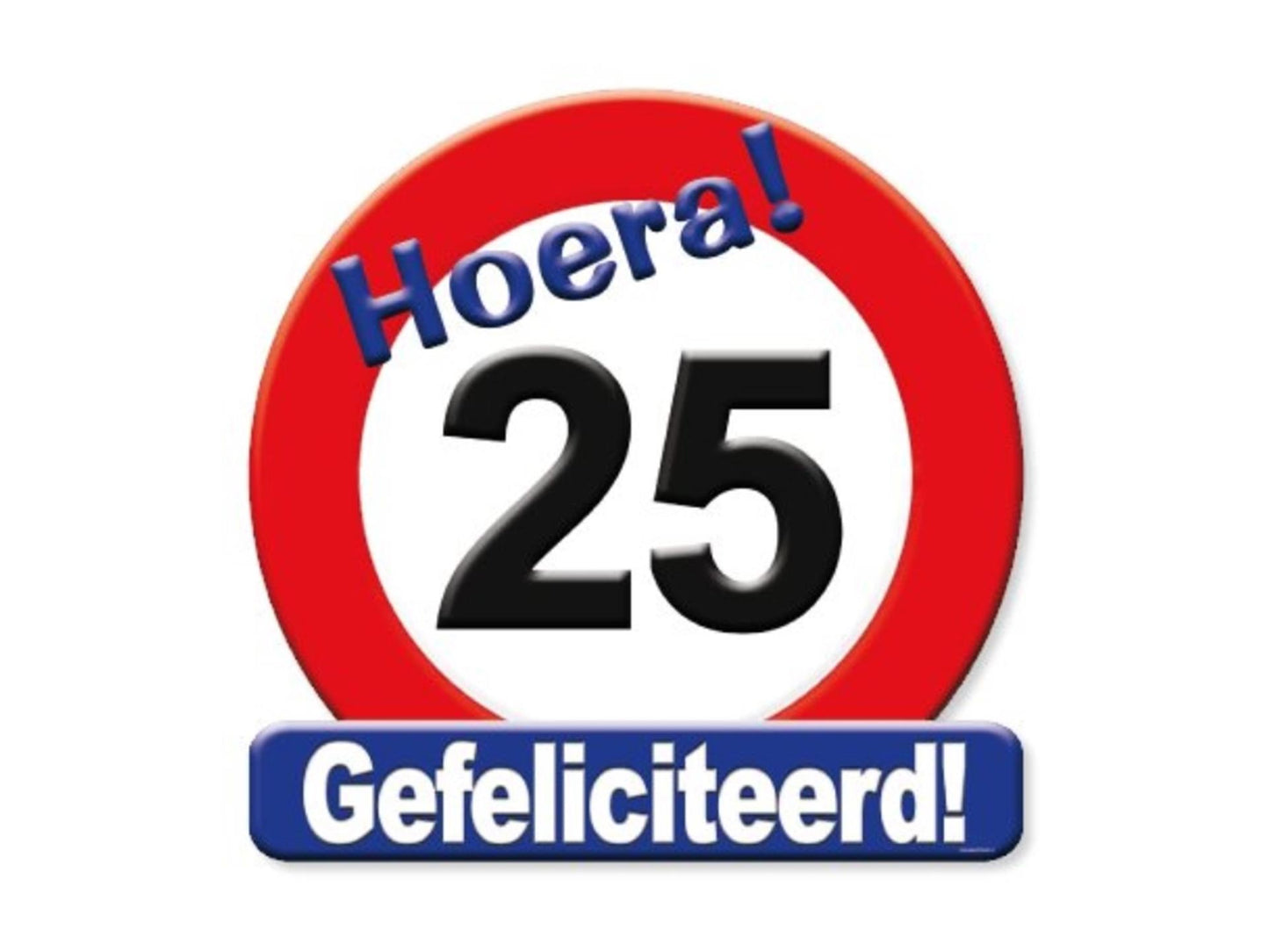 Paperdreams huldeschild verkeersbord -25 jaar