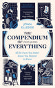 The compendium of (not quite) everything