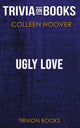 Ugly love by colleen hoover (trivia-on-books)