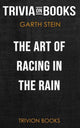 The art of racing in the rain by garth stein (trivia-on-books)