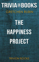 The happiness project by gretchen rubin (trivia-on-books)