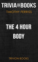 The 4 hour body by timothy ferriss (trivia-on-books)