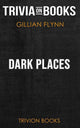 Dark places by gillian flynn (trivia-on-books)