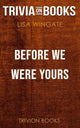 Before we were yours by lisa wingate (trivia-on-books)