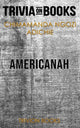 Americanah by chimamanda ngozi adichie (trivia-on-books)